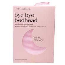 Load image into Gallery viewer, Bye bye BedHead Silky Satin Pillowcase